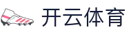 开云体育(Kaiyun)官方网站 - 全球领先的数字化体育娱乐平台